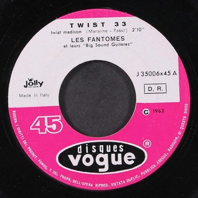 FANTOMES: twist 33 / je ne veux pas t'aimer VOGUE 7'' Single 45 RPM Italy