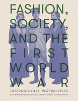 Maude Bass-Krueger (U. A.) | Fashion, Society, And The First World War | Buch