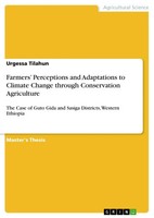 Urgessa Tilahun | Farmers' Perceptions And Adaptations To Climate Change...