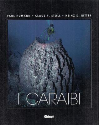 Die Karibik Paul Humann, Claus P. Stoll, Heinz D. Ritter Glenat 1989