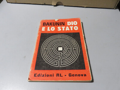 GOTT UND DER STAAT (BAKUNIN) Edition RL Genua Mai 1966