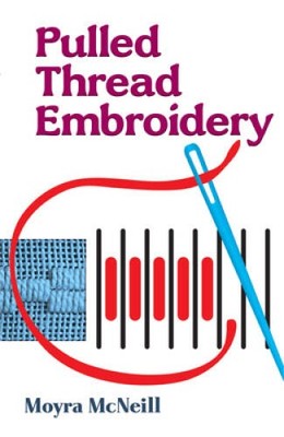 Pulled Thread Embroidery (Dover Embroidery, Needlepoint) - Paperback - VERY GOOD