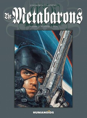 == HUMANOIDS GRAPHIC NOVEL,THE METABARONS VOL.2: Aghnar & Oda,JODOROWSKY