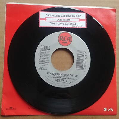 LARI WHITE Lay Around And Love On You 45 7'' COUNTRY Vinyl Record RCA Records