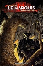 Le marquis. Vol. 1. Danse macabre  von Guy Davis | Buch | Zustand wie neu