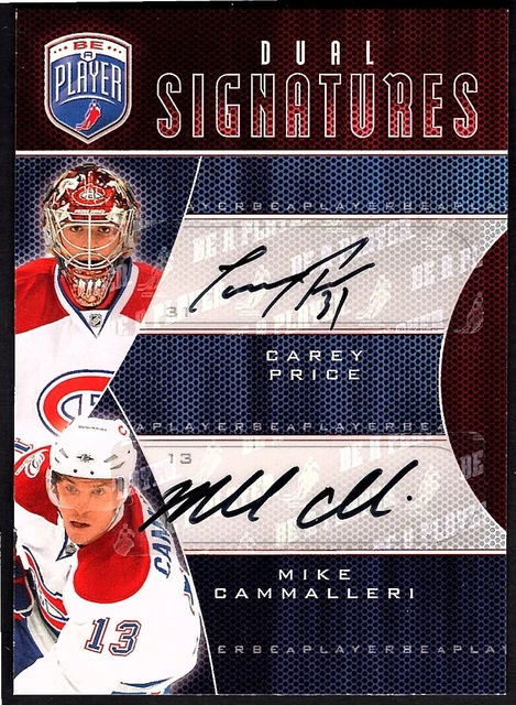 CAREY PRICE MIKE CAMMALLERI 2009-10 UD Be a Player Signatures Dual AUTO Montreal