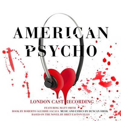OST / Duncan Sheik - American Psycho (London Cast Rec.) MATT SMITH CD NEU OVP