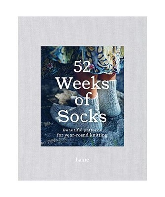 52 Weeks of Socks: Beautiful Patterns for Year-round Knitting, Laine