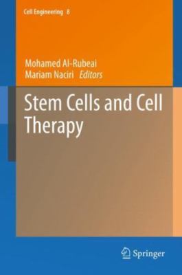 Stem Cells and Cell Therapy (Cell Engineering, 8) by 
