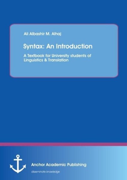 Syntax: An Introduction. A Textbook For University Students Of Linguistics & Tra-image