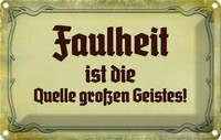 Blechschild 20X30 Cm Faulheit Quelle GroßEn Geistes Dekoration Spruch Zitat Deko