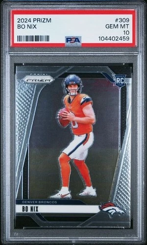2024 Prizm Bo Nix Rookie #309 Broncos PSA 10 (I)