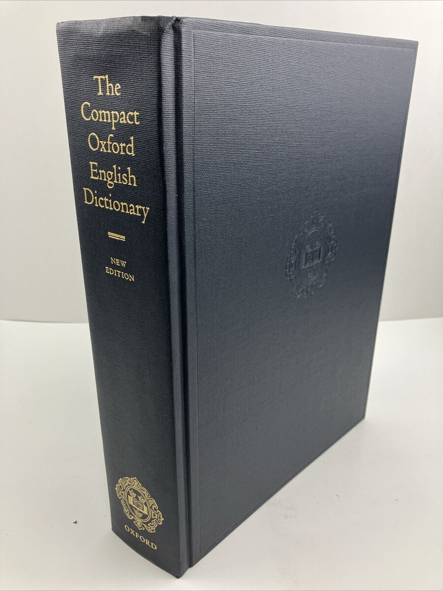 The Compact Oxford English Dictionary New Edition, Hardcover The Compact Oxford English Dictionary New Edition, Hardcover
