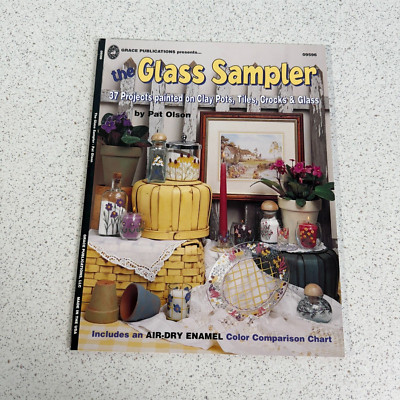 The Glass Sampler Pat Olson Decorative Painting Magazine Clay Pots Tiles Crocks