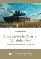 RüStungsbeschaffung Im 21. Jahrhundert. Herausforderungen Und Chancen | RoßBach