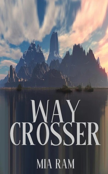 Mia Ram | Way Crosser | Taschenbuch | Englisch (2022) | Kartoniert / Broschiert-image