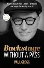 Backstage Without a Pass.by Gregg  New 9781915635723 Fast Free Shipping**