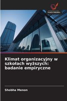 Shobha Menon | Klimat Organizacyjny W Szko¿Ach Wy¿Szych: Badanie Empiryczne
