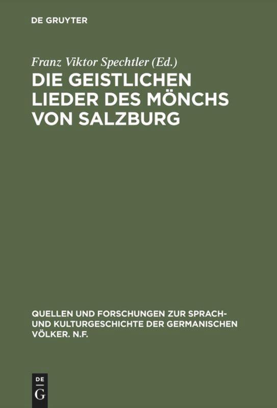 Die geistlichen Lieder des Mönchs von Salzburg | Buch | 9783110018479 - Spechtler, Franz Viktor