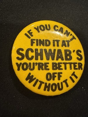 Vintage If You Can't Find It At Schwab's Memphis Store Advertising Pinback