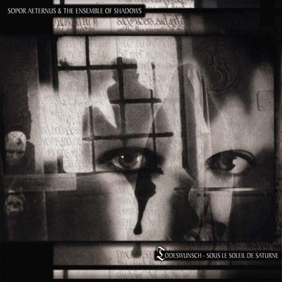 Sopor Aeternus & the Ensemble Todeswunsch: Sous Le Soleil De (CD)