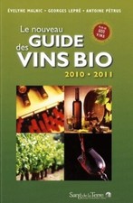 Le nouveau guide des vins bio 2010-2011 - Evelyne Malnic - V210335