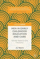Men In Early Childhood Education And Care Jo Warin