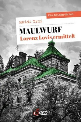Heidi Troi | Maulwurf. Lorenz Lovis ermittelt | Taschenbuch | Deutsch (2023)