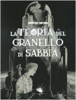 François Schuiten Benoît Peeters La teoria del granello di sabbia (Hardback)