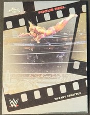 2026 Topps Chrome WWE Tiffany Stratton Focus Reel #FR-19