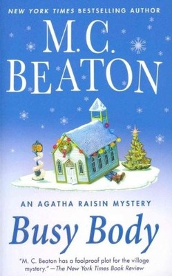 BUSY BODY By M. C. Beaton *Excellent Condition*