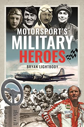 Motorsports Military Heroes by Bryan Lightbody HARDBACK - Image 9