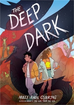 The Deep Dark: A Graphic Novel (Hardback or Cased Book)