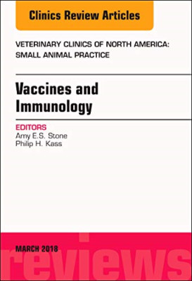 Immunology and Vaccination, An Issue of Veterinary Clin - Hardback NEW Stone, Am