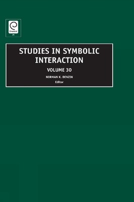 Studies in Symbolic Interaction by Norman K. Denzin (English) Hardcover Book