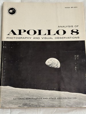 NASA Report Analysis of Apollo 8 Photography & Visual Observations SP-201 W/Maps