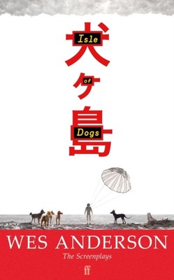 Isle of Dogs by Wes Anderson (Paperback Book)