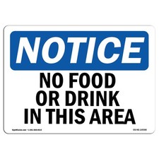 No Food Or Drink In This Area OSHA Notice Sign Metal Plastic Decal