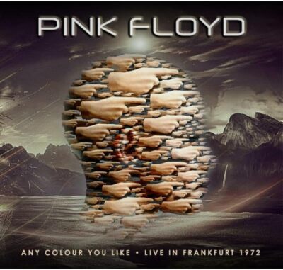 Any Colour You Like - Live In Frankfurt 1972