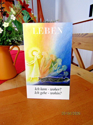 Leben   ''Ich kam - woher?   Ich gehe - wohin?''    Taschenbuch, neuwertig