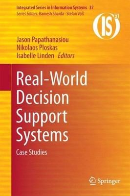 Real-World Decision Support Systems Jason Papathanasiou