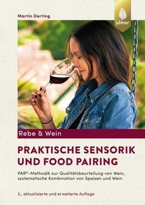 Praktische Sensorik und Food Pairing Martin Darting