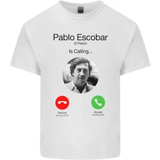 Pablo Escobar El Patron Is Calling Mens Cotton T-Shirt Tee Top