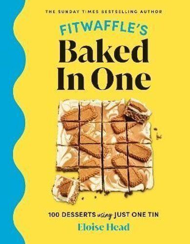Fitwaffle's Baked In One: 100 one-tin cakes, bakes and desserts from the... - Image 8