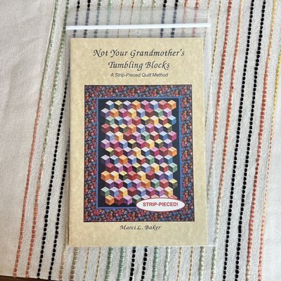 Not Your Grandmother's Tumbling Blocks ~ A Strip-Pieced Quilt Method Pattern