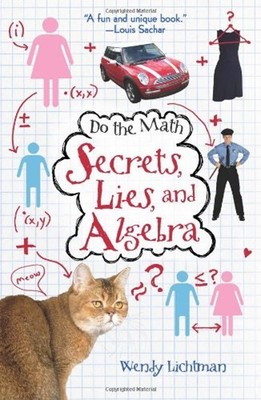 Do the Math: Secrets, Lies, and Algebra Hardcover Wendy Lichtman