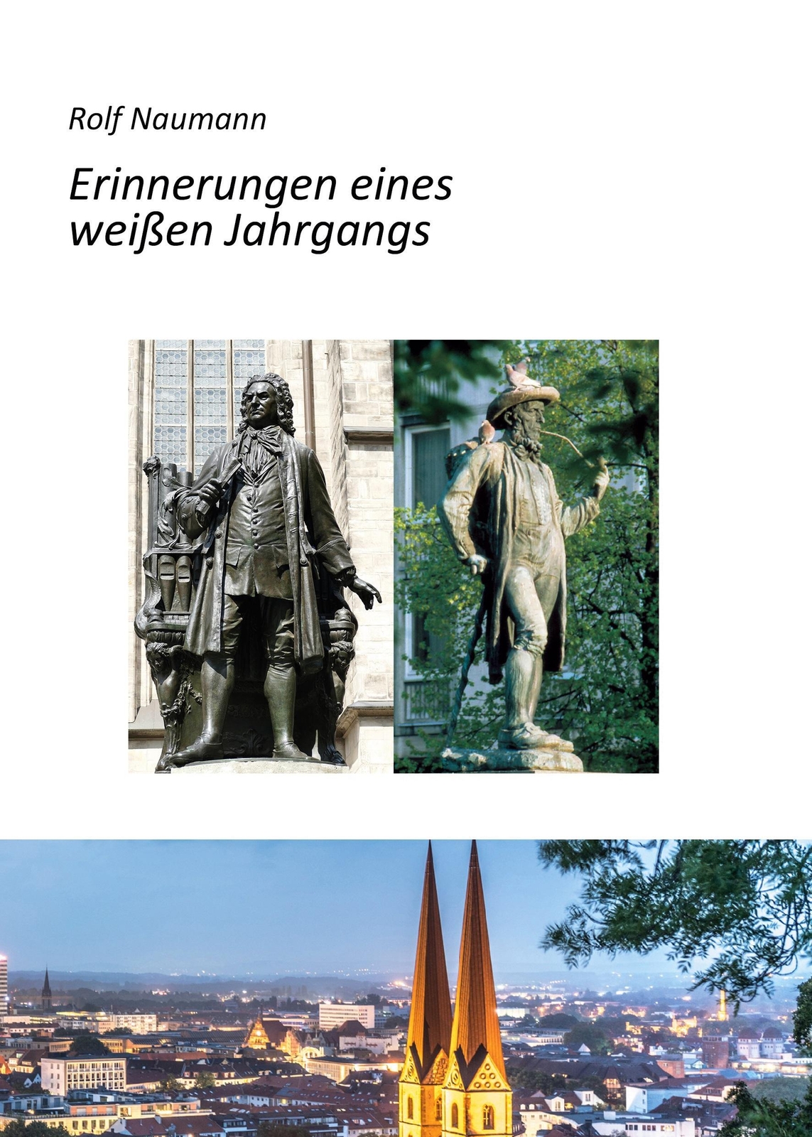 Thumbnail - Erinnerungen Eines Weißen Jahrgangs | Rolf Naumann | Taschenbuch |