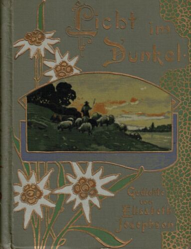 Licht im Dunkel, Gedichte Sprüche Elisabeth Josephson (1858-1901) Gütersloh 1902 - Afbeelding 1 van 2
