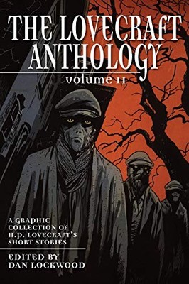 Lovecraft Anthology, Vol. 2 by Warwick Johnson Cadwell Book The Fast Free