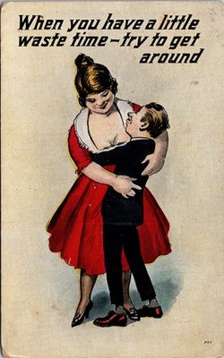 VINTAGE POSTCARD ''WHEN YOU HAVE A LITTLE WASTE TIME - TRY TO GET AROUND'' 1918